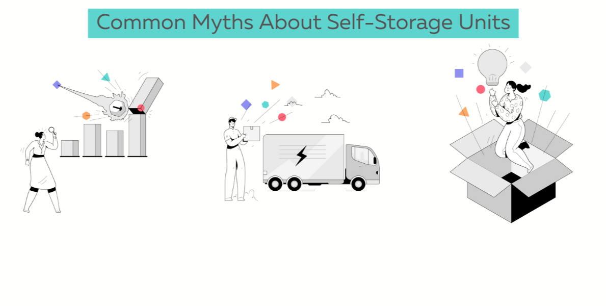 Myths about Self-Storage Units: What You Need To Know